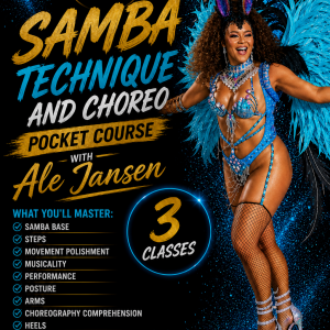 Samba Technique and Choreo - Pocket Course - 3 classes